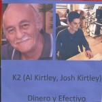 Dinero y Efectivo by K2 (Al Kirtley, Josh Kirtley) 2014 